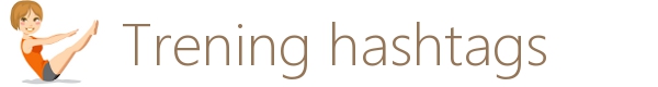 trening hashtags